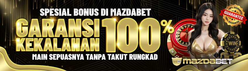 BONUS GARANSI KEKALAHAN 100%