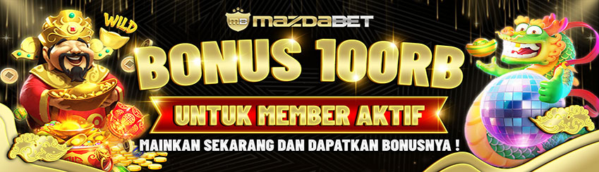 BONUS 100.000 UNTUK MEMBER AKTIF